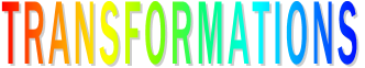 TRANSFORMATIONS TRANSFORMATIONS